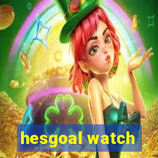 hesgoal watch